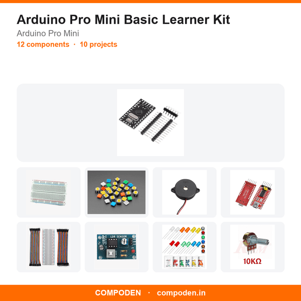 Arduino Pro Mini Basic Learner Kit - Compoden